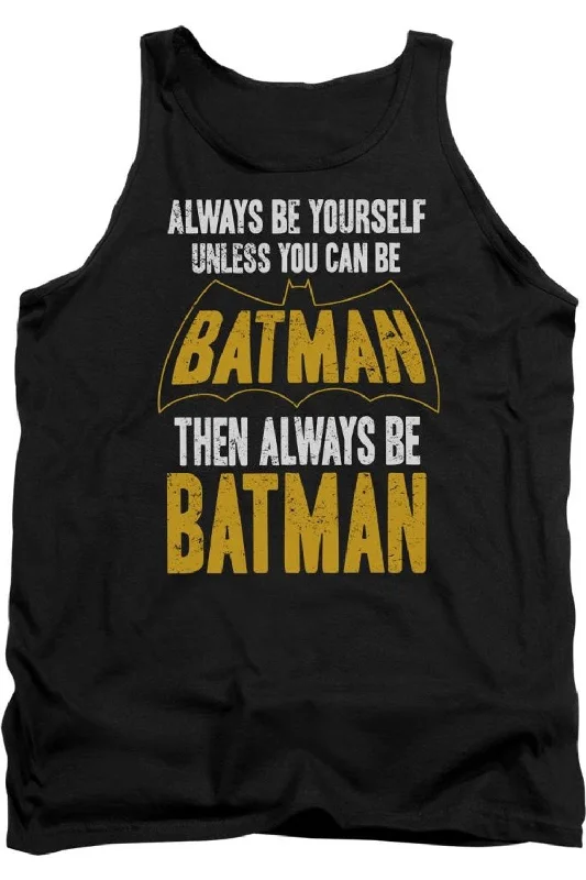 Men's Shirts with Pin CollarsBatman Be Batman Adult Tank Top